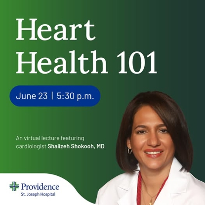 Heart Health 101 by Dt. Shalizeh Shokooh, MD